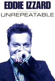 Eddie Izzard: Unrepeatable