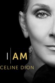 I Am: Celine Dion