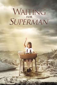 Waiting for Superman