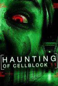 Haunting of Cellblock 11