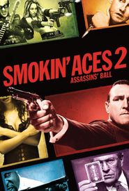 Smokin' Aces 2: Assassins' Ball