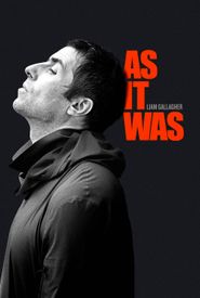 Liam Gallagher: As It Was