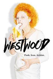 Westwood: Punk, Icon, Activist