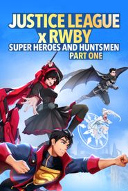 Justice League x RWBY: Super Heroes and Huntsmen Part One