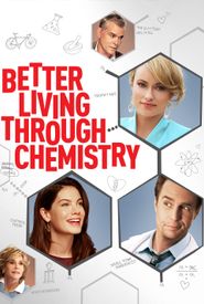 Better Living Through Chemistry