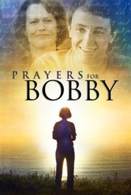 Prayers for Bobby