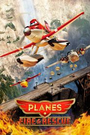 Planes: Fire & Rescue