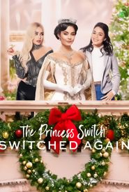 The Princess Switch: Switched Again