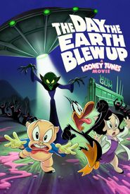 The Day the Earth Blew Up: A Looney Tunes Movie