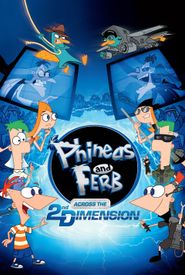 Phineas and Ferb the Movie: Across the 2nd Dimension