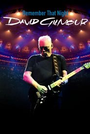 David Gilmour: Remember That Night