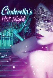 Cinderella's Hot Night