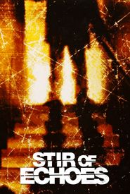 Stir of Echoes