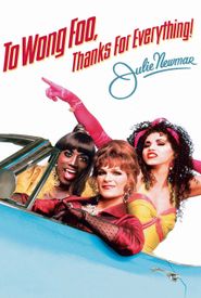 To Wong Foo, Thanks for Everything! Julie Newmar