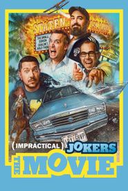 Impractical Jokers: The Movie