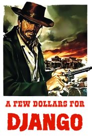 A Few Dollars for Django