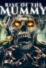 Rise of the Mummy