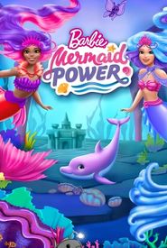 Barbie: Mermaid Power