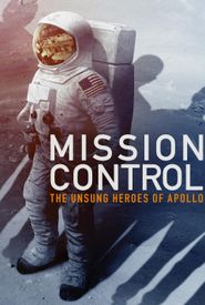 Mission Control: The Unsung Heroes of Apollo