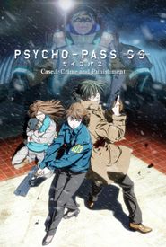 Psycho-Pass: Sinners of the System Case.1 Crime and Punishment