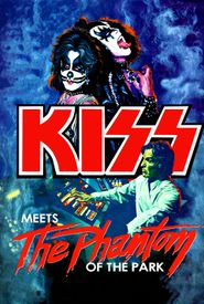 Kiss Meets the Phantom of the Park