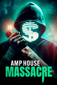 Amp House Massacre