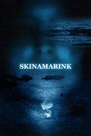 Skinamarink