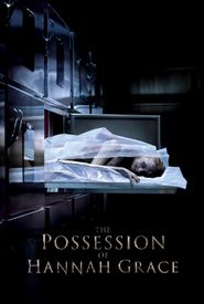 The Possession of Hannah Grace