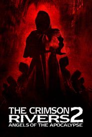 Crimson Rivers 2: Angels of the Apocalypse