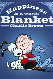 Happiness Is a Warm Blanket, Charlie Brown