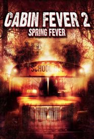 Cabin Fever 2: Spring Fever