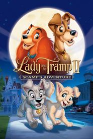 Lady and the Tramp II: Scamp's Adventure