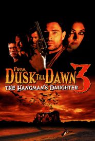 From Dusk Till Dawn 3: The Hangman's Daughter