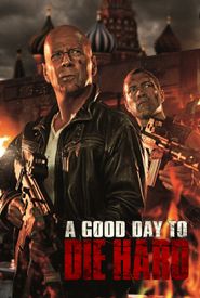 A Good Day to Die Hard