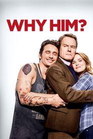 Why Him?