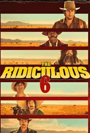 The Ridiculous 6