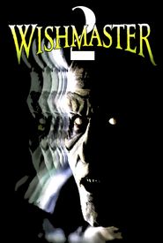 Wishmaster 2: Evil Never Dies