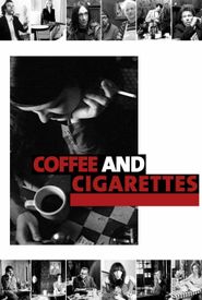 Coffee and Cigarettes