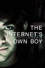 The Internet's Own Boy: The Story of Aaron Swartz