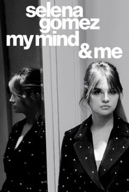 Selena Gomez: My Mind & Me