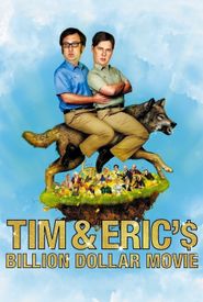 Tim and Eric's Billion Dollar Movie