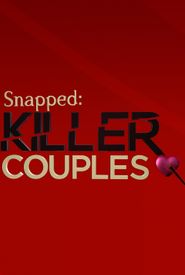 Snapped: Killer Couples