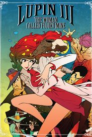 Lupin the Third: The Woman Called Fujiko Mine