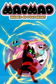 Mao Mao: Heroes of Pure Heart