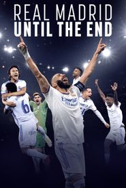 Real Madrid: Until the End