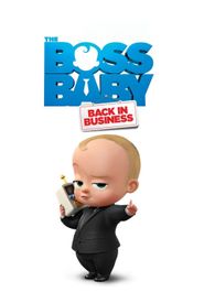 The Boss Baby: Back in Business