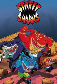 Street Sharks