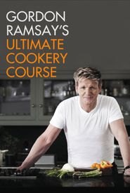 Gordon Ramsay's Ultimate Cookery Course