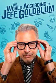 The World According to Jeff Goldblum