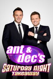 Ant & Dec's Saturday Night Takeaway